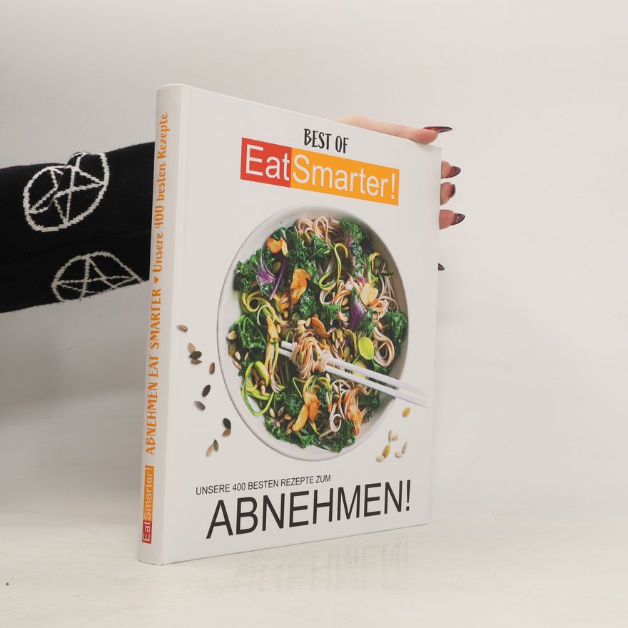 Kolektiv autorů Unsere 400 besten rezepte zum Abnehmen