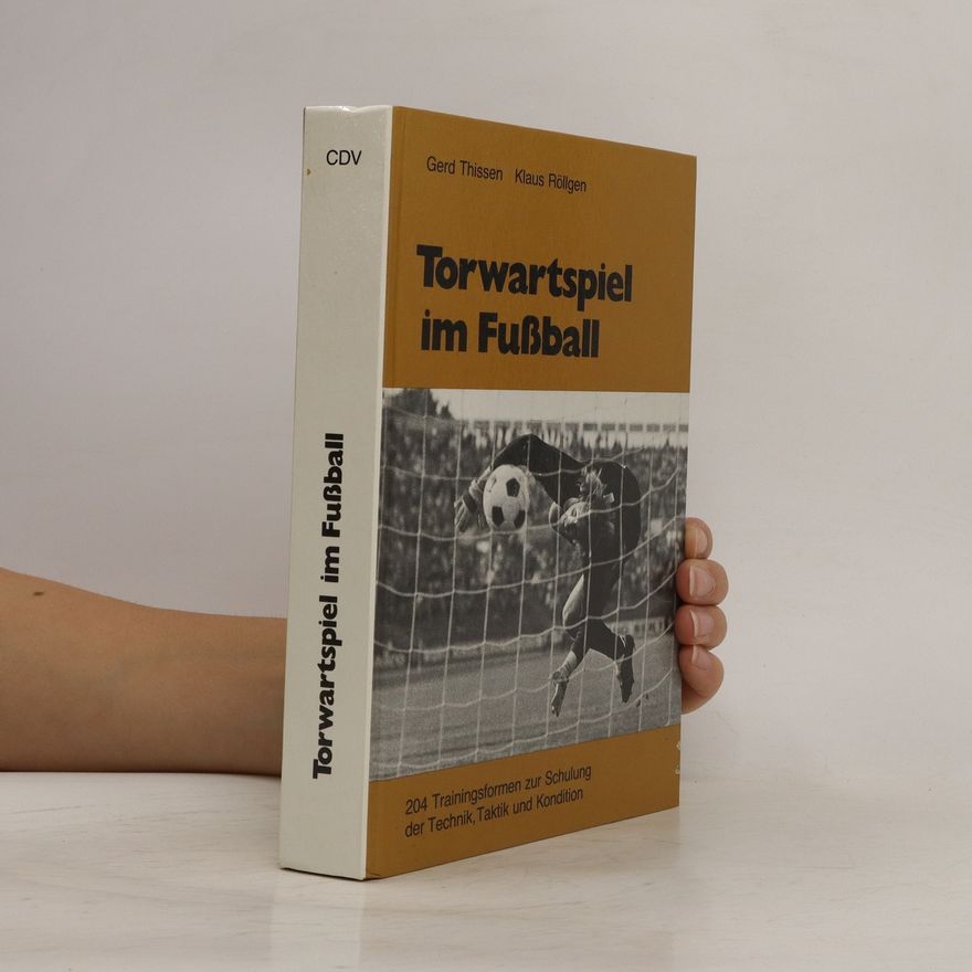 Gerd Thissen Torwartspiel im Fussball