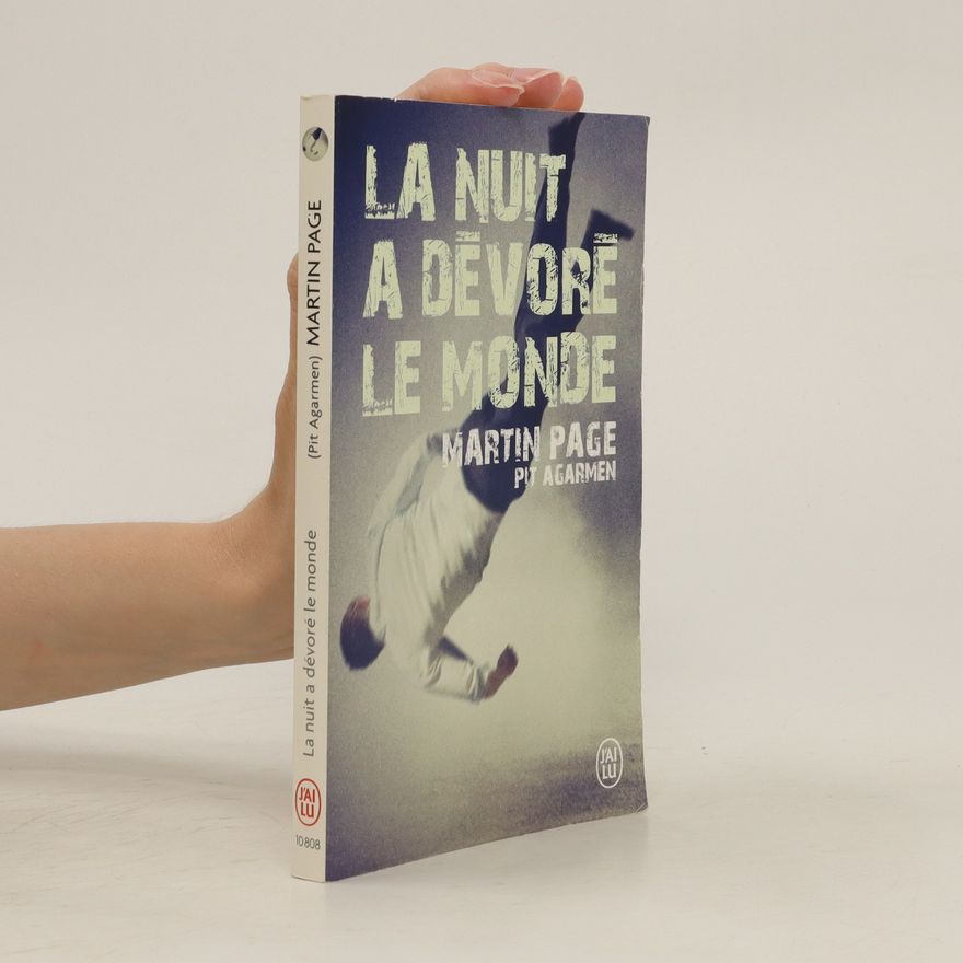 Pit Agarmen La nuit a dévoré le monde