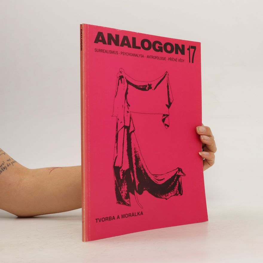 Kolektiv autorů Analogon 17. Tvorba a morálka