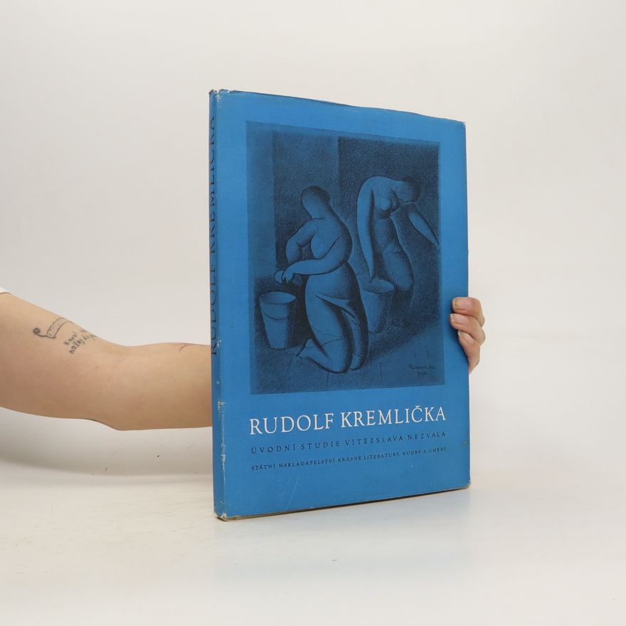 Rudolf Kremlička Úvodní studie Vítězslava Nezvala