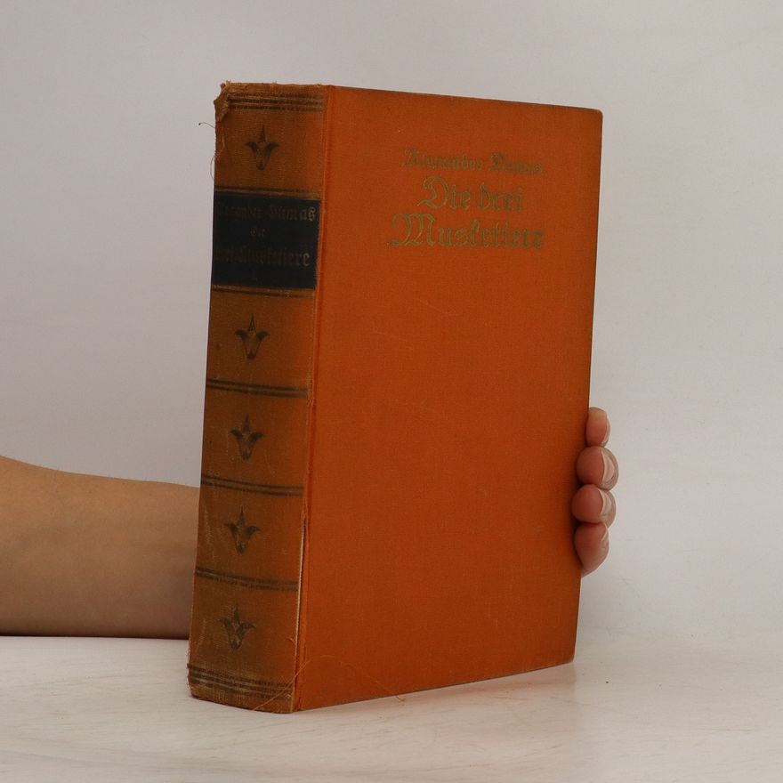 Alexandre Dumas der Ältere Die drei Musketiere