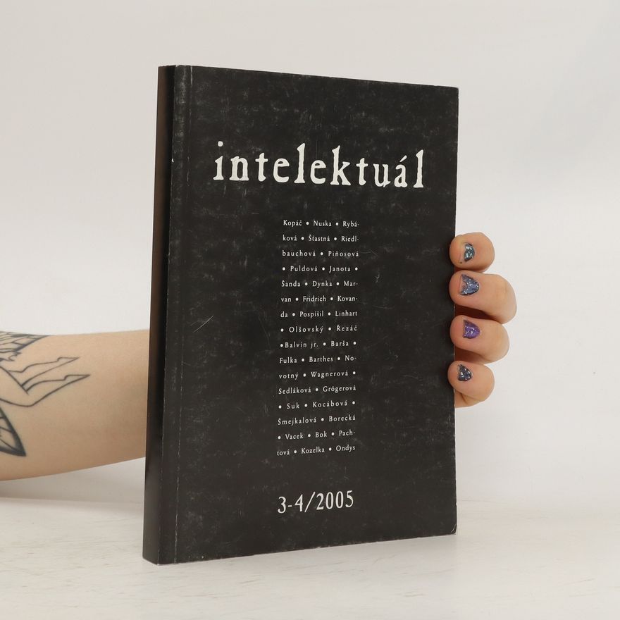 Kolektiv autorů Intelektuál 3-4/2005