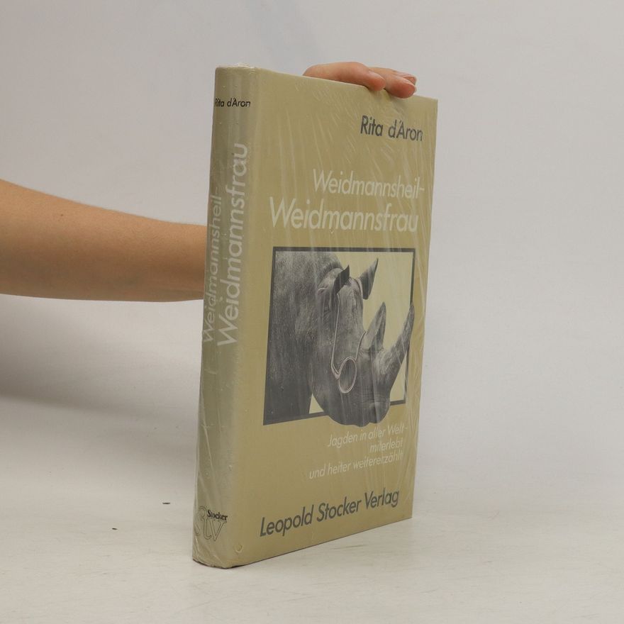 Rita d' Aron Weidmannsheil - Weidmannsfrau