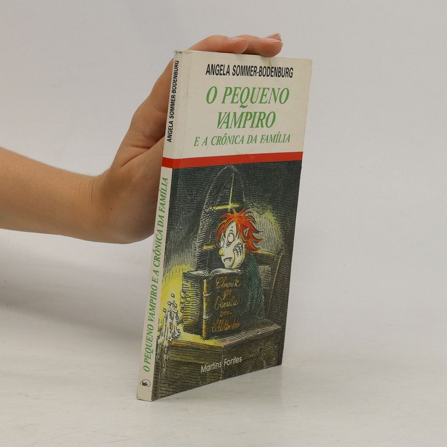 Angela Sommer-Bodenburg O pequeño vampiro e a crônica da família