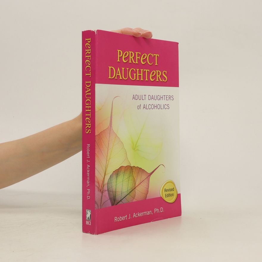 Robert J. Ackerman Perfect Daughters