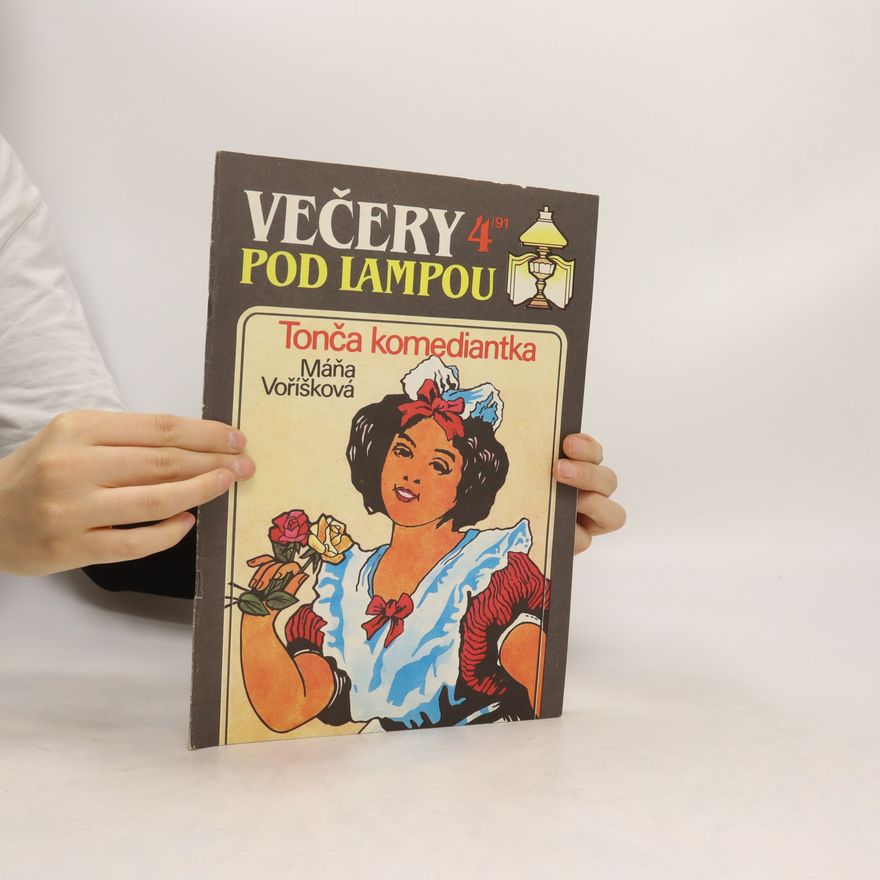 Marie Voříšková Večery pod lampou 4/91 - Tonča komediantka