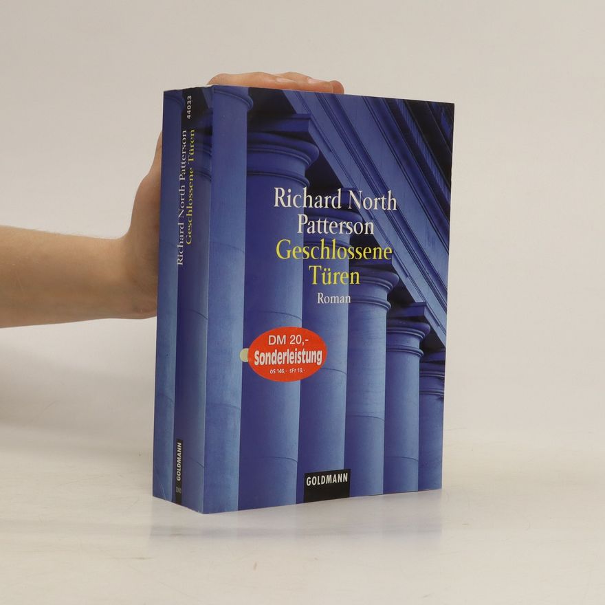 Richard North Patterson Geschlossene Türen