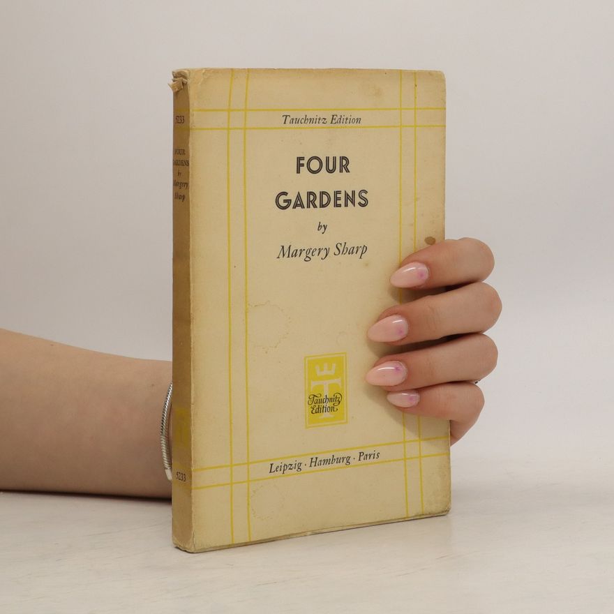 Margery Sharp Four Gardens