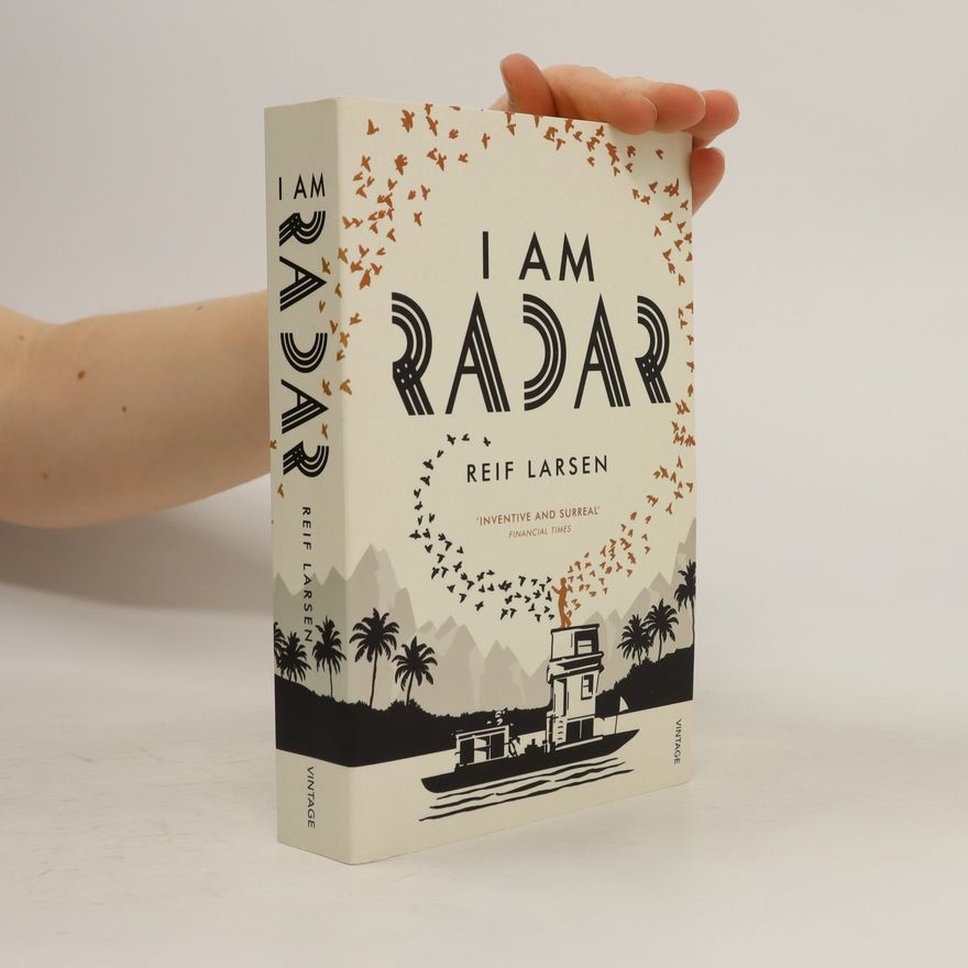 Reif Larsen I Am Radar