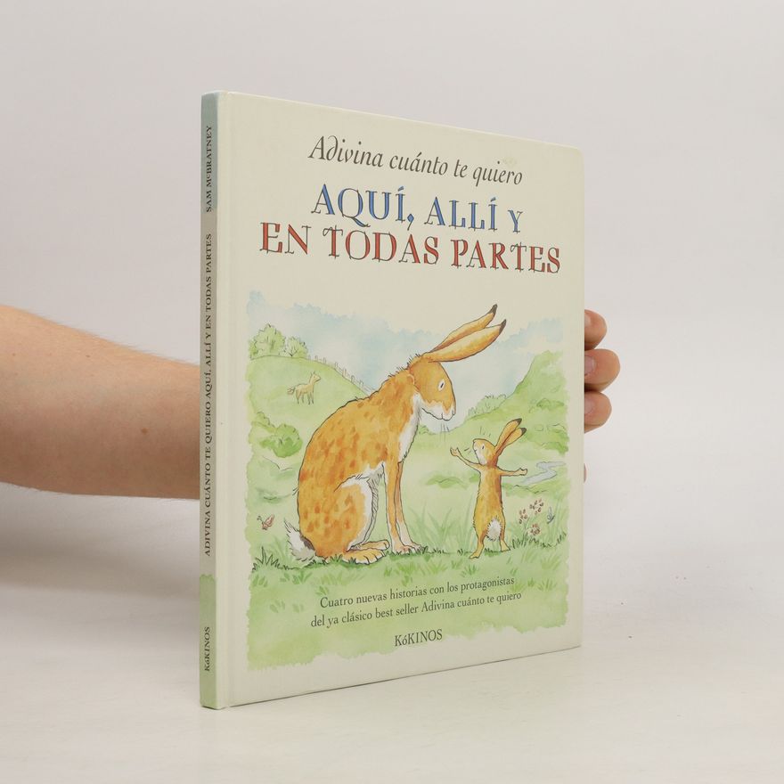 Sam McBratney Aquí, allí y en todas partes