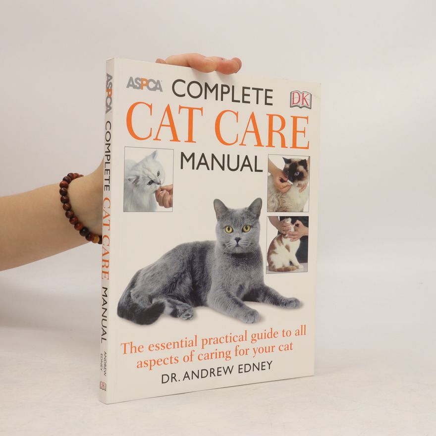 Andrew Edney Complete Cat Care Manual