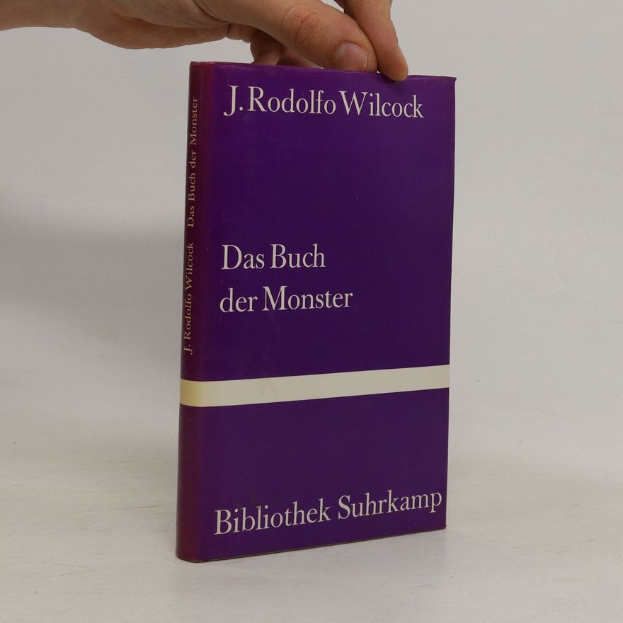 J. Rodolfo Wilcock Das Buch der Monster