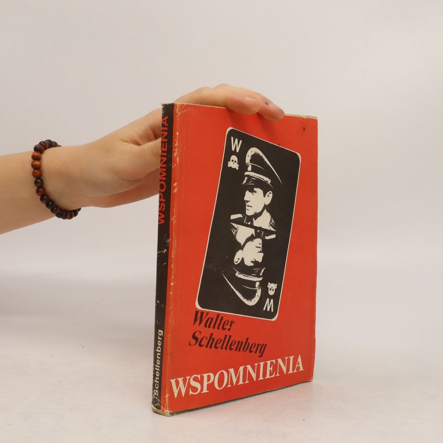 Walter Schellenberg Wspomnienia