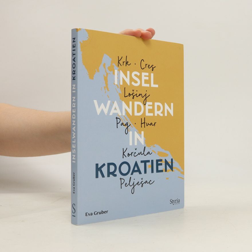 Eva Gruber Inselwandern in Kroatien