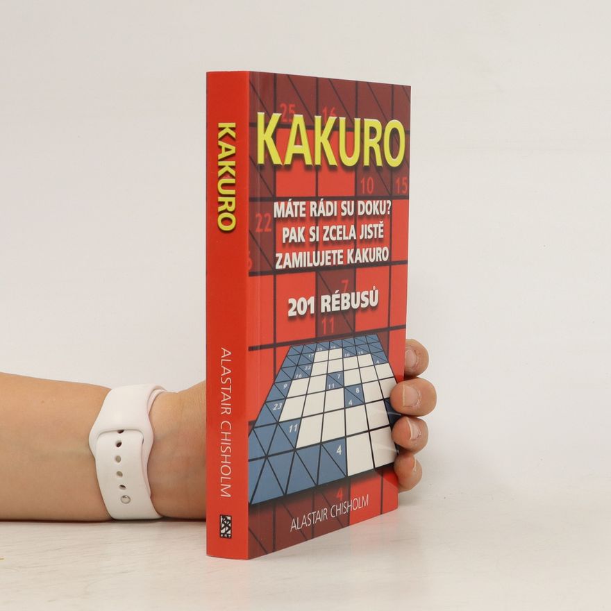 Alastair Chisholm Kakuro 201 rébusů