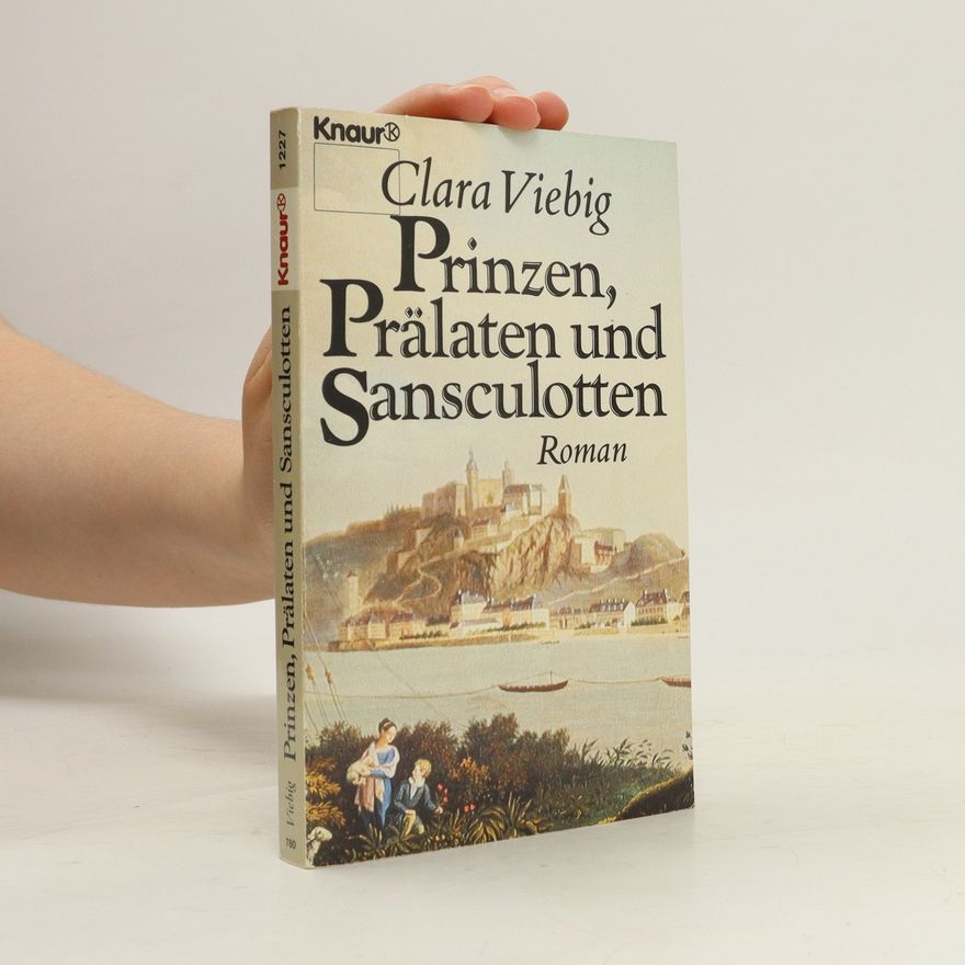 Clara Viebig Prinzen, Prälaten und Sansculotten