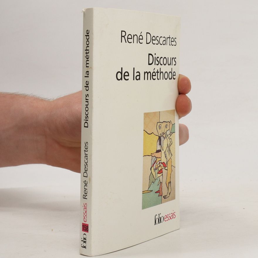 René Descartes Discours de la méthode