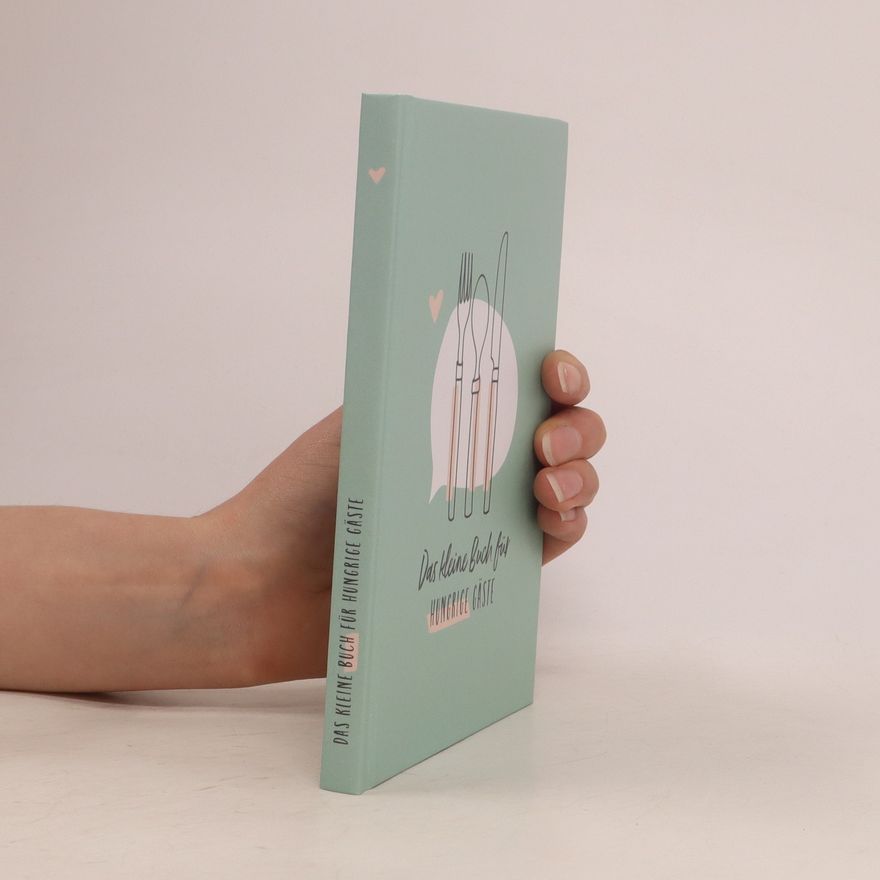 Kolektiv autorů Das kleine buch für hungrige gäste