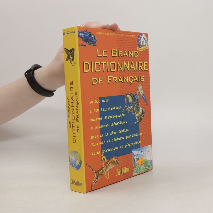 Bertrand-Pierre Échaudemaison Le grand dictionnaire de français