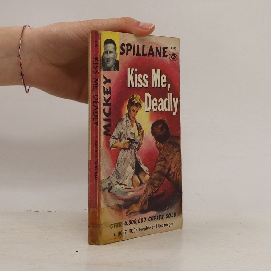 Mickey Spillane Kiss Me, Deadly