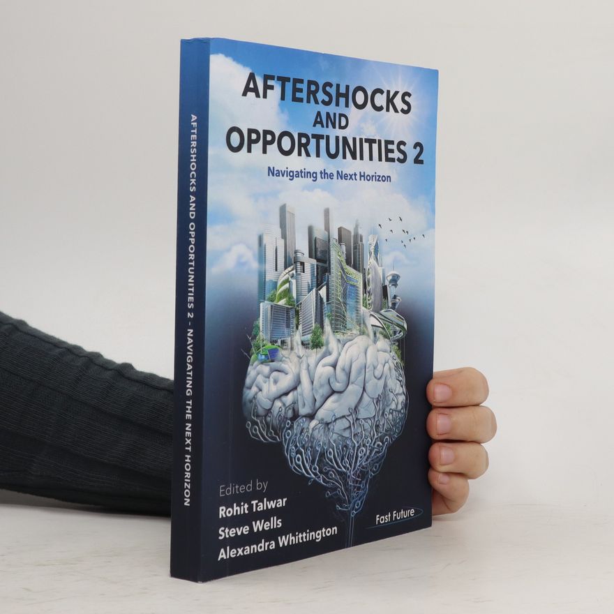Kolektiv autorů Aftershocks and Opportunities 2