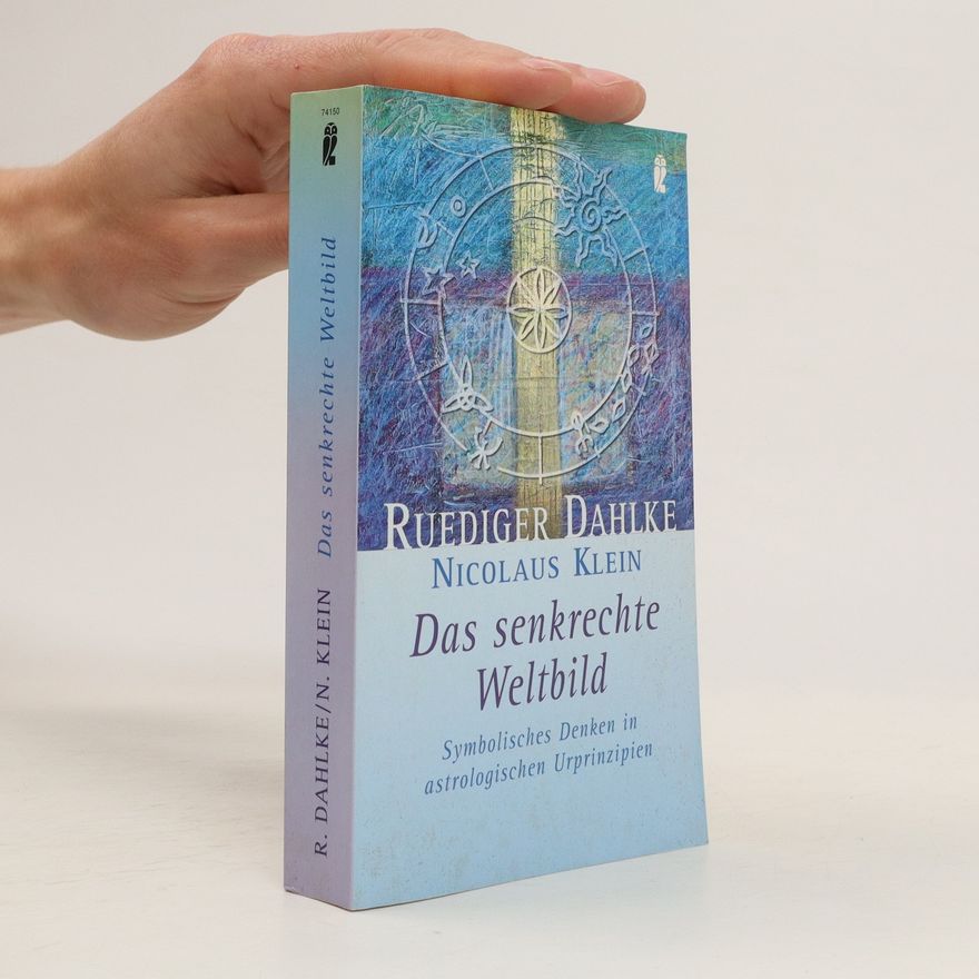 Ruediger Dahlke Das senkrechte Weltbild