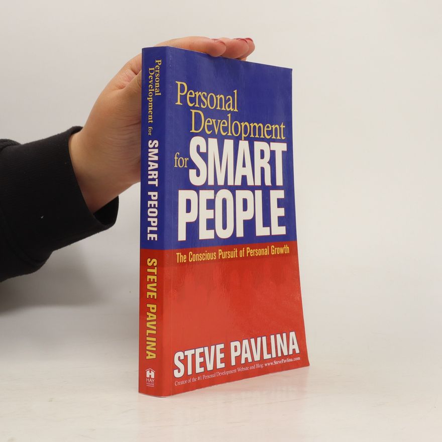 Steve Pavlina Personal Development for Smart People