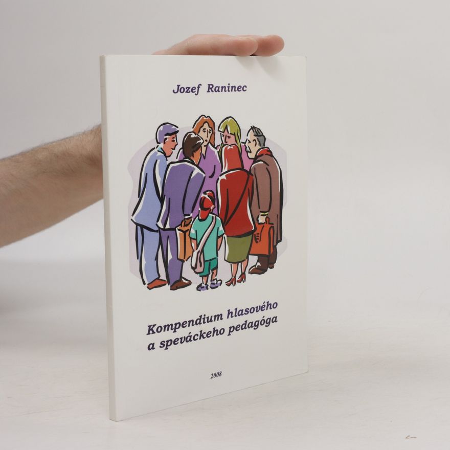 Jozef Raninec Kompendium hlasového a speváckeho pedagóga