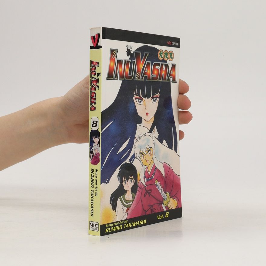 Rumiko Takahashi Inuyasha, Vol. 8