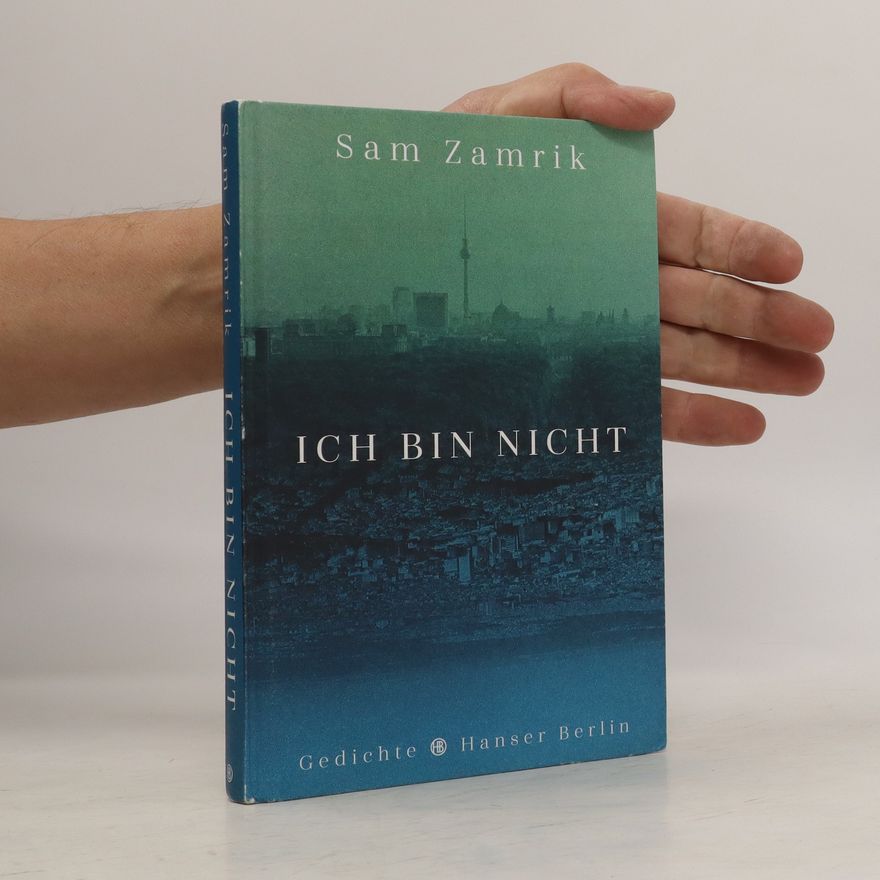 Sam Zamrik Ich bin nicht
