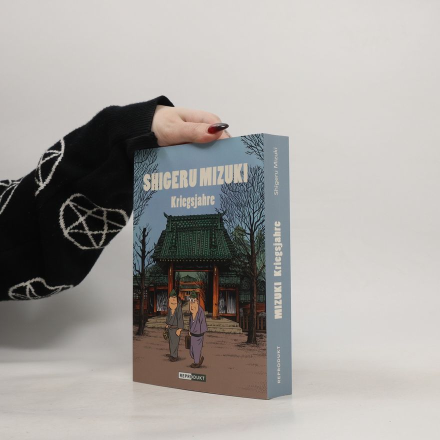 Šigeru Mizuki Shigeru Mizuki: Kriegsjahre