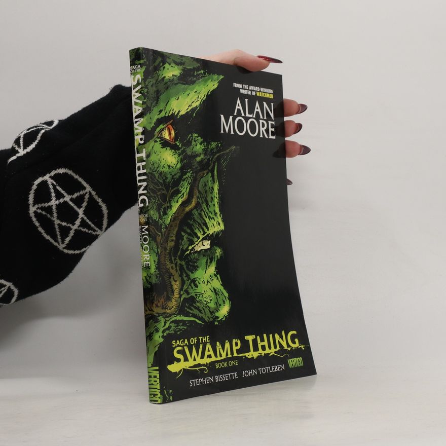 Alan Moore Saga of the Swamp Thing, Book 1