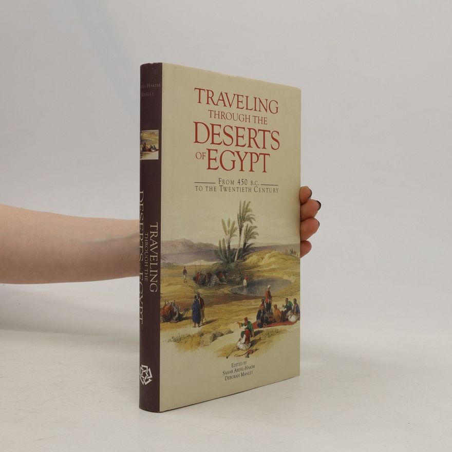 Sahar Abdel-Hakim Traveling Through the Deserts of Egypt