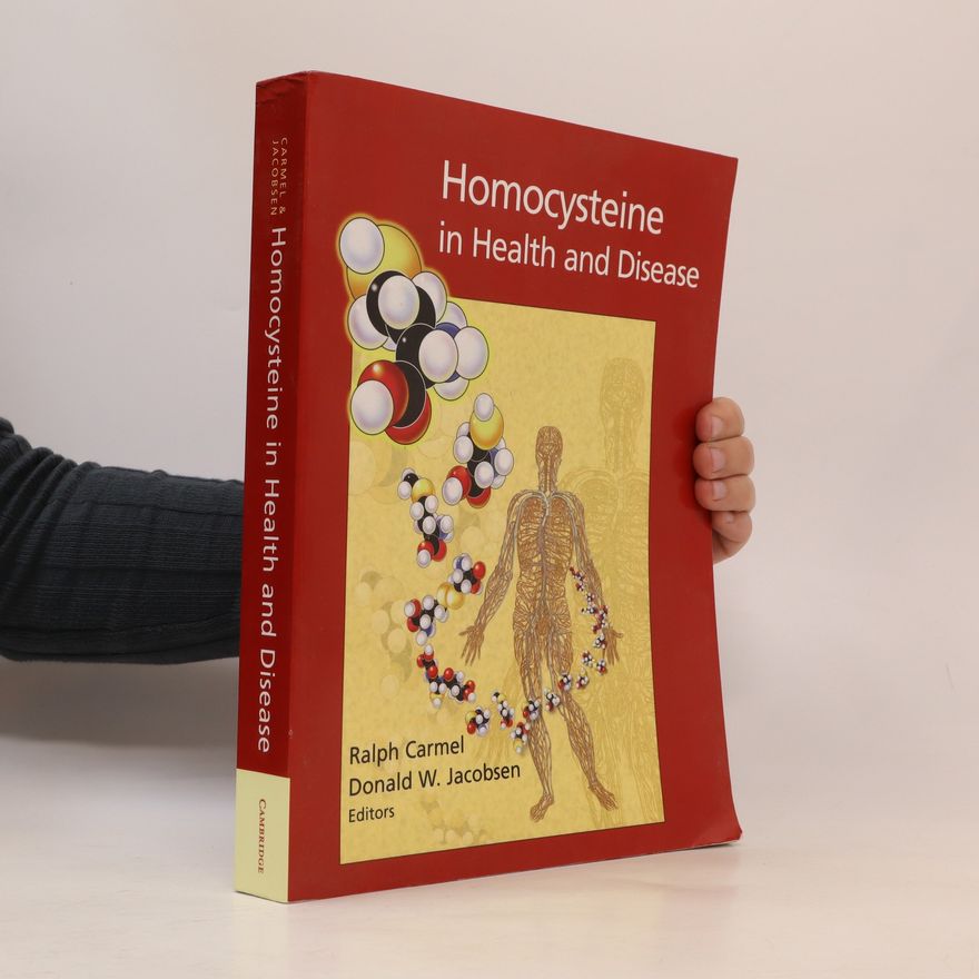 Ralph Carmel Homocysteine in Health and Disease