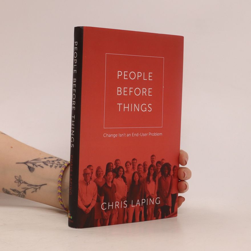 Chris Laping People before things