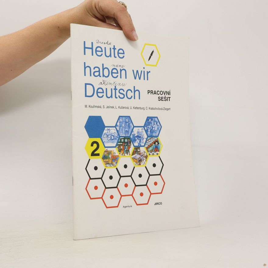 Kolektív autorov Heute haben wir Deutsch 2. Arbeitsheft