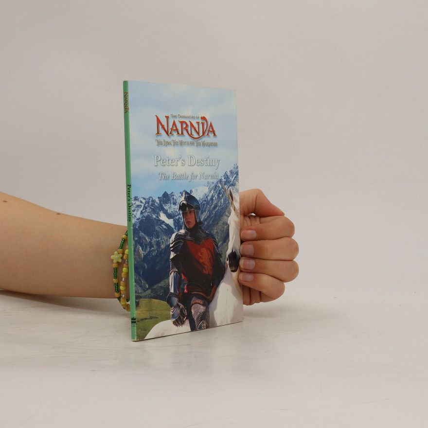 Autorenkollektiv Peter's Destiny: The Battle for Narnia