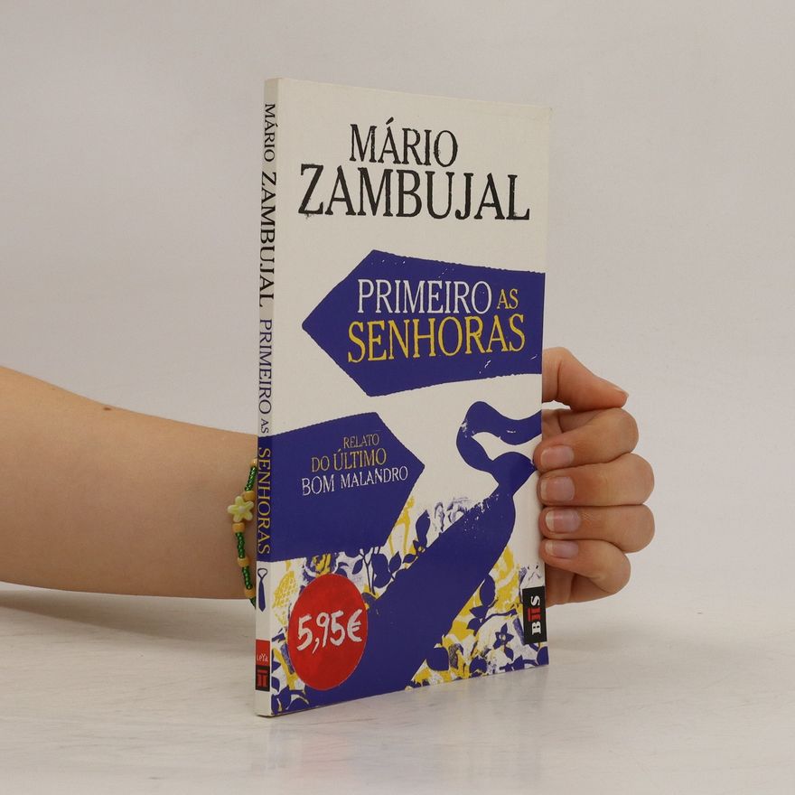 Mário Zambujal Primeiro as senhoras