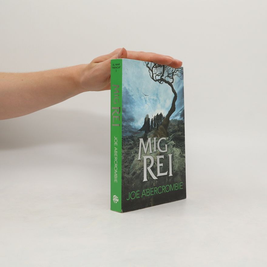 Joe Abercrombie Mig Rei