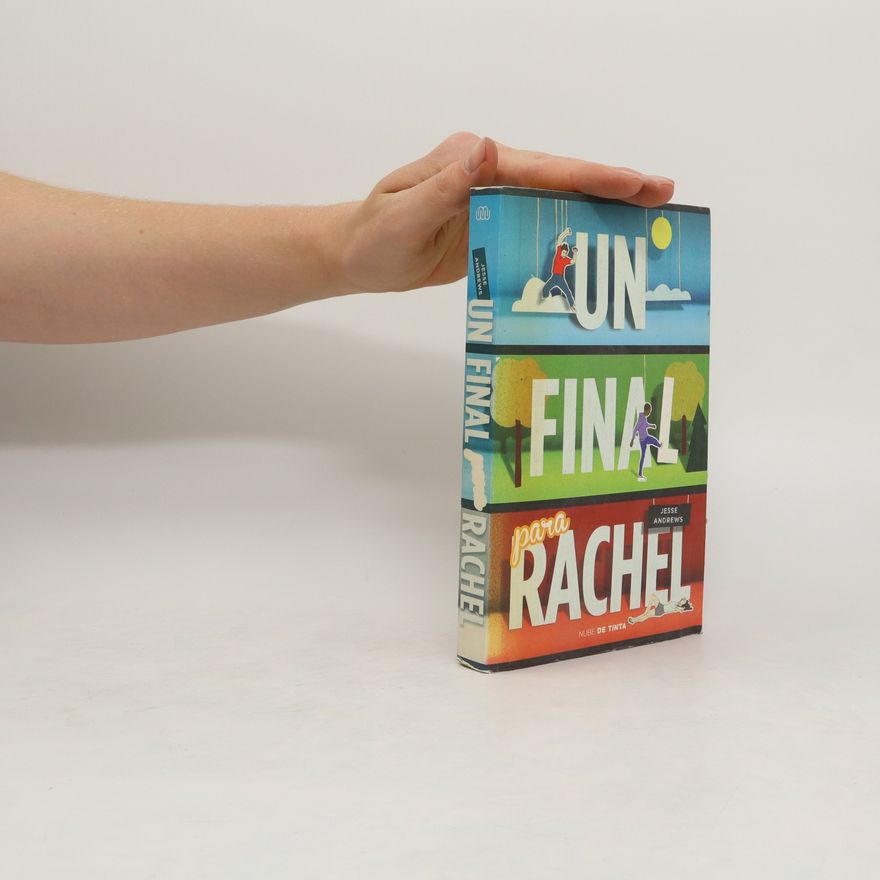 Jesse Andrews Un final para Rachel