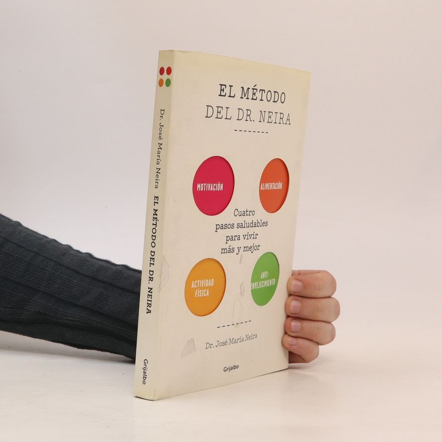 José María Neira El método del doctor Neira
