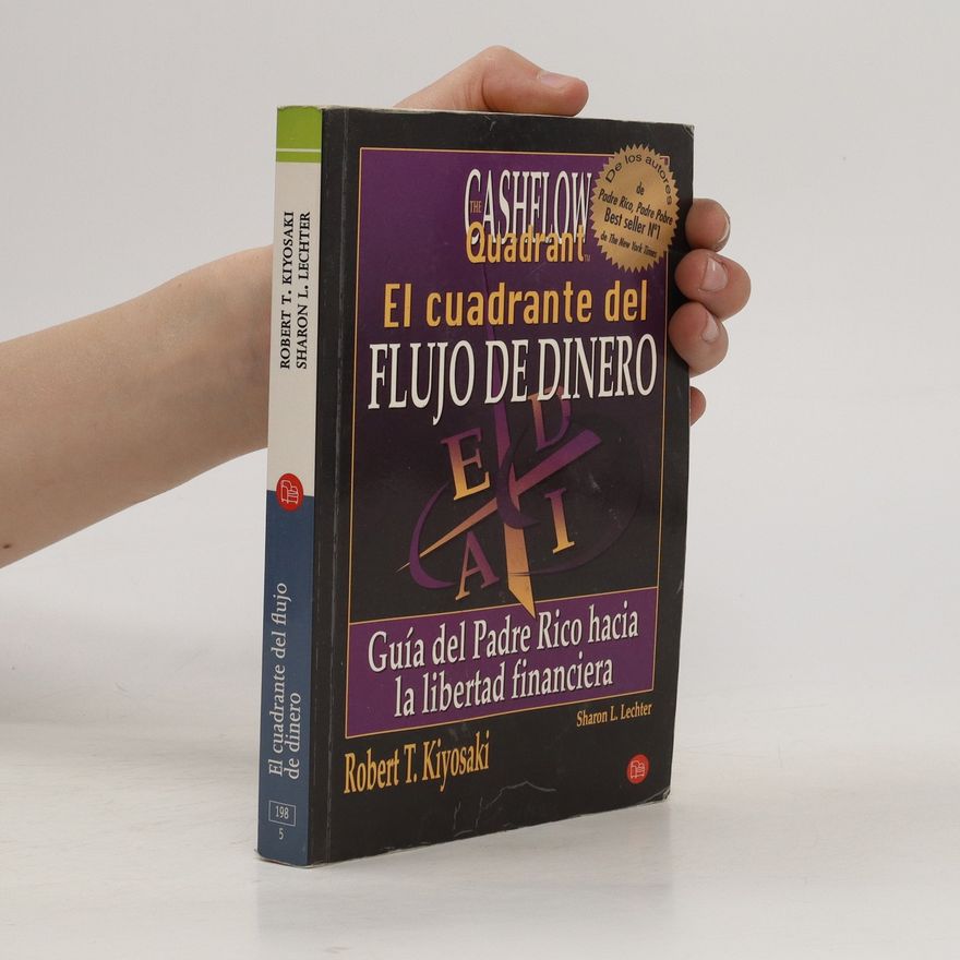Robert Kiyosaki El cuadrante del flujo de dinero