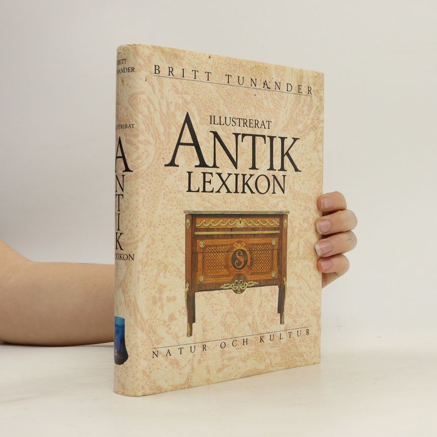 Britt Tunander Illustrerat antiklexikon