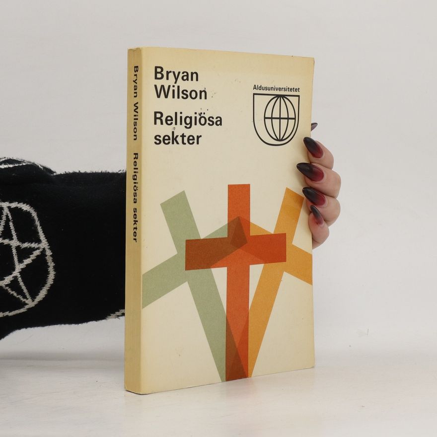 Bryan Wilson Religiösa sekter