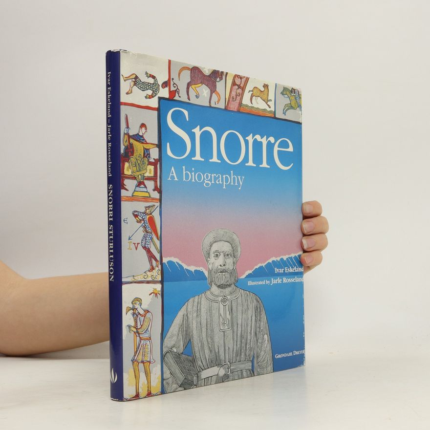 Ivar Eskeland Snorre. A Biography