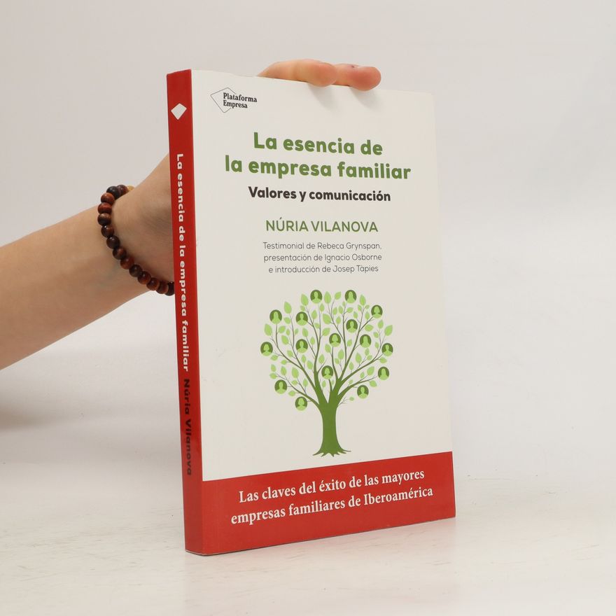 Núria Vilanova La Esencia de la Empresa Familiar
