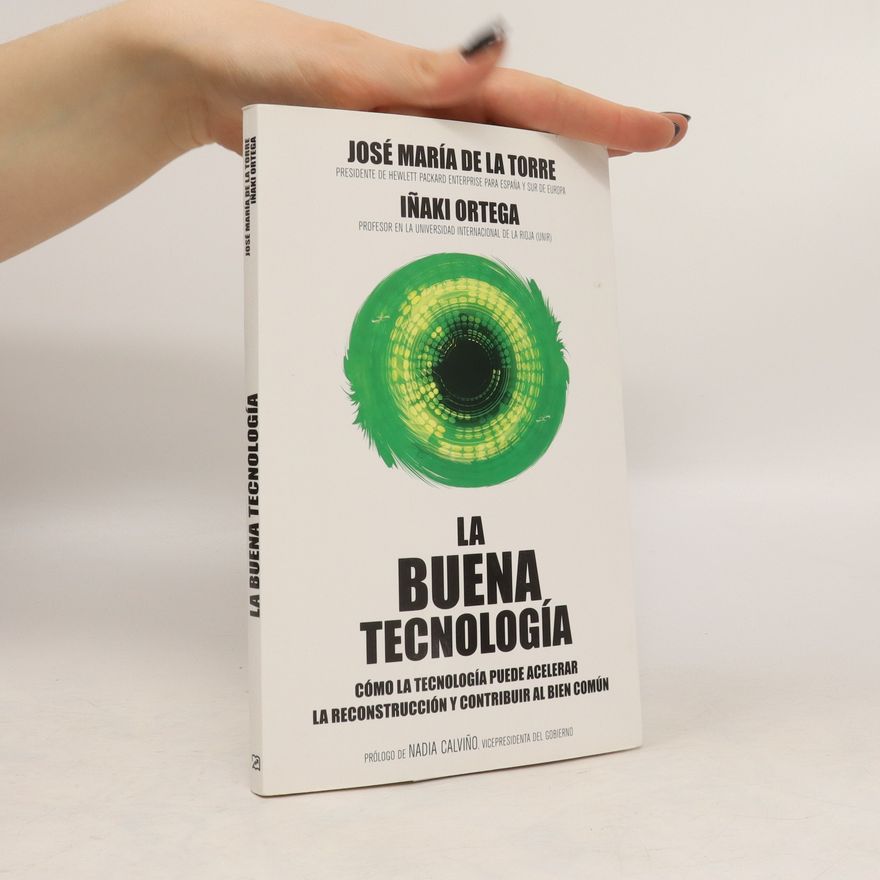 Iñaki Ortega Cachón La buena tecnología