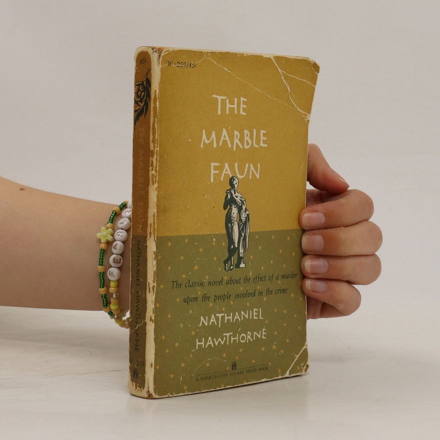 Nathaniel Hawthorne The Marble Faun