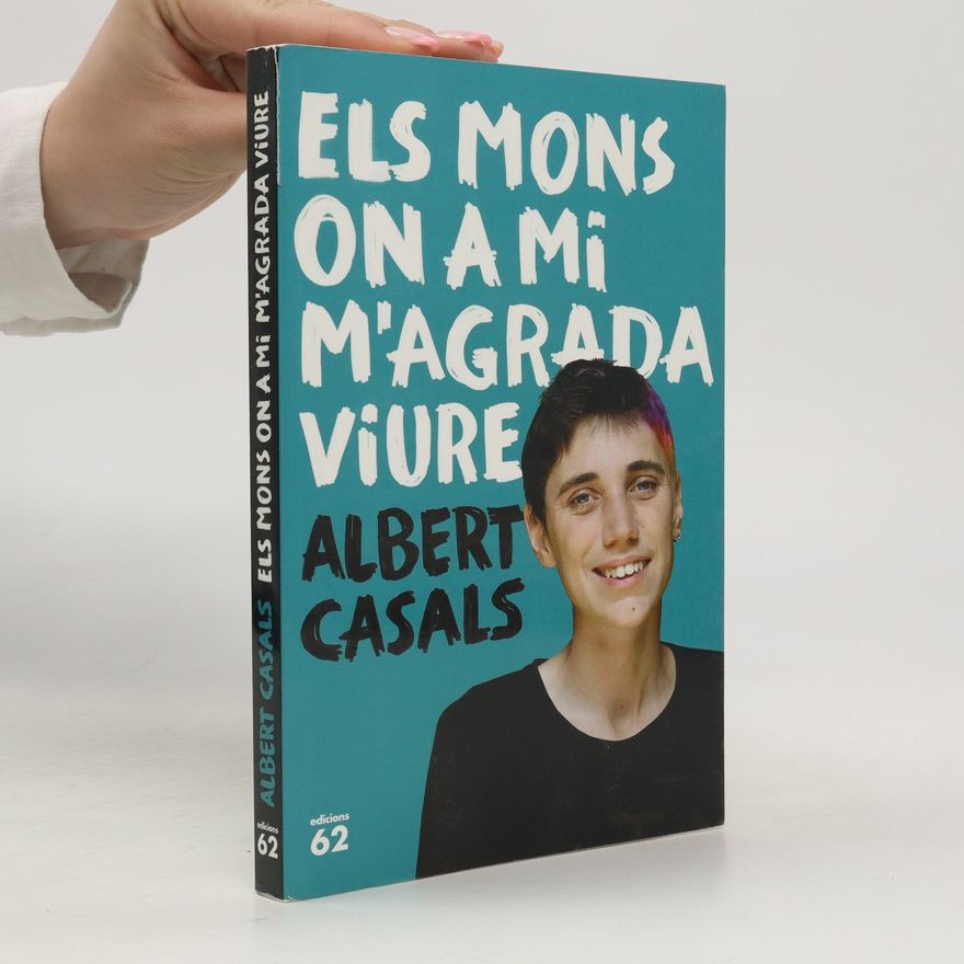 Albert Casals Els mons on a mi m'agrada viure